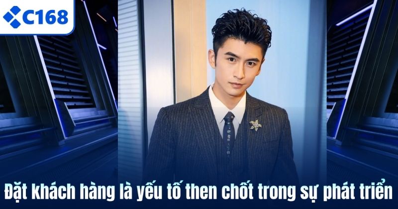 Đặt khách hàng là yếu tố then chốt trong sự phát triển