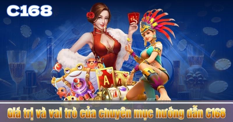 Giá trị và vai trò của chuyên mục hướng dẫn C168